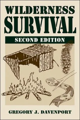 Wilderness Survival 2nd Edition by Gregory Davenport