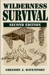 Wilderness Survival 2nd Edition by Gregory Davenport